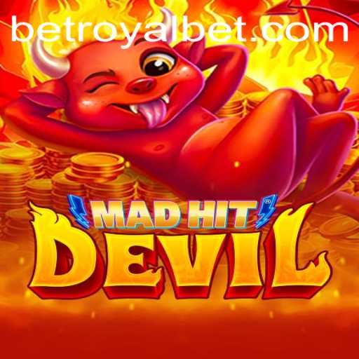 Unveiling MadHitDevil: A RoyalBet Experience Like No Other
